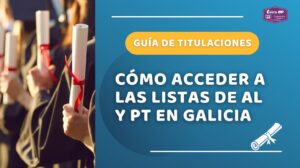 Titulaciones necesarias para acceder a las listas de interinos de Audición y Lenguaje (AL) y Pedagogía Terapéutica (PT) en Galicia. Requisitos actualizados para trabajar en educación especial