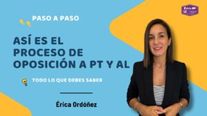 Proceso de oposición para Audición y Lenguaje (AL) y Pedagogía Terapéutica (PT) en Galicia: fases, pruebas y criterios de evaluación.